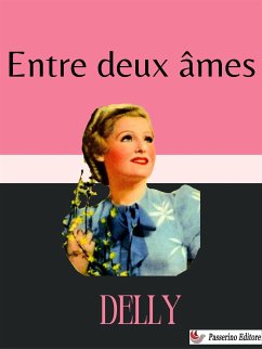 Entre deux âmes (eBook, ePUB) - Delly