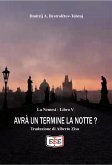 Avrà un termine la notte? (eBook, ePUB)