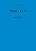 Valkeus ja pimeys (eBook, ePUB)