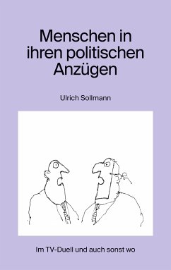 Menschen in ihren politischen Anzügen (eBook, ePUB) - Sollmann, Ulrich