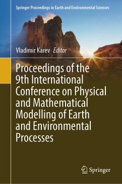 Proceedings of the 9th International Conference on Physical and Mathematical Modelling of Earth and Environmental Processes (eBook, PDF)