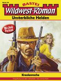 Wildwest-Roman – Unsterbliche Helden 49 (eBook, ePUB)