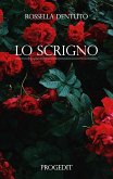 Lo scrigno (eBook, ePUB)