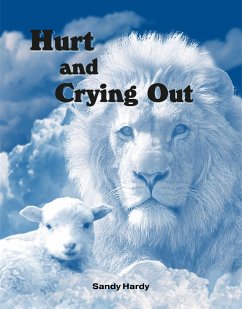 Hurting and Crying Out (eBook, ePUB) - Hardy, Sandy