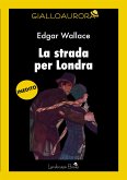 La strada per Londra (eBook, ePUB)