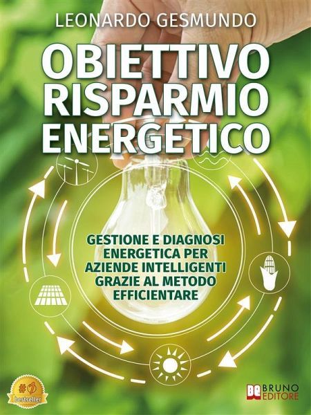 Obiettivo Risparmio Energetico (eBook, ePUB) Obiettivo Risparmio Energetico (eBook, ePUB)