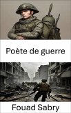 Poète de guerre (eBook, ePUB)