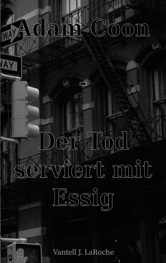 Adam Coon - Der Tod serviert mit Essig, Band 1 (eBook, ePUB) - LaRoche, Vantell J.