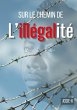 Sur le chemin de l'illégalité (eBook,... - Bild 1