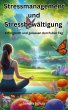 Stressmanagement und... - Bild 1