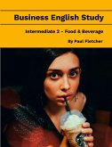 Business English Study - Intermediate 2 - Food & Beverage