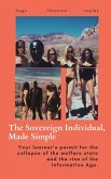 The Sovereign Individual, Made Simple