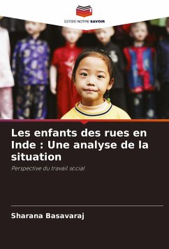 Les enfants des rues en Inde : Une analyse de la situation - Basavaraj, Sharana