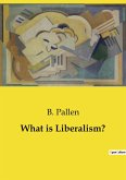 What is Liberalism?