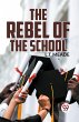 The Rebel Of The School - Bild 1