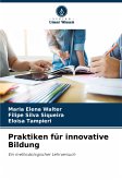 Praktiken für innovative Bildung