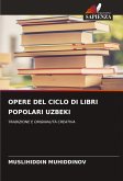 OPERE DEL CICLO DI LIBRI POPOLARI UZBEKI