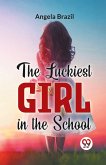 The Luckiest Girl In The School