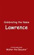 Celebrating the Name Lawrence - Bild 1