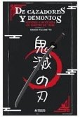 De cazadores y demonios. Historia y mitologia