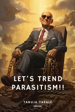 Lets Trend Parasitism! - Tanuja Tarale