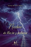 Noches De Lluvia Y Boleros