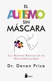 El autismo sin máscara El autismo sin máscara