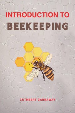 Introduction to Beekeeping - Garraway, Cuthbert