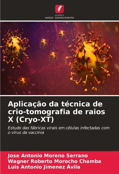 Aplicação da técnica de crio-tomografia de raios X (Cryo-XT) - Moreno Serrano, Jose Antonio;Morocho Chamba, Wagner Roberto;Jimenez Ávila, Luis Antonio