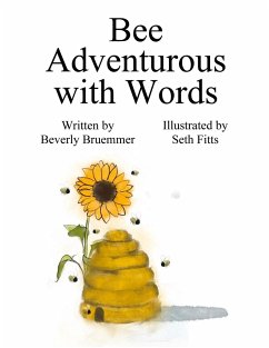 Bee Adventurous with Words - Bruemmer, Beverly