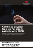 Combined physical training for elderly patients with COPD