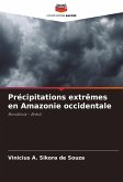 Précipitations extrêmes en Amazonie occidentale