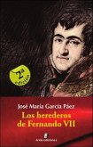 Los herederos de Fernando VII