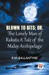 Blown To Bits; Or, The Lonely Man Of... - Bild 1