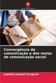 Convergência da comunicação e dos meios de comunicação social