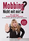 Mobbing? Nicht mit mir!