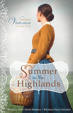 Summer in the Highlands - Holmes, Michele Paige; Kimball, Heidi; van, Nichole