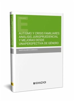 Autismo y crisis familiares: análisis jurisprudencial y mejoras desde una perspectiva de género