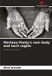 Merleau-Ponty's own body and tacit... - Bild 1