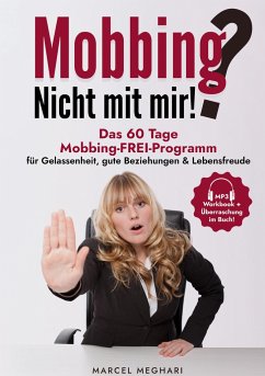 Mobbing? Nicht mit mir! - Meghari, Marcel