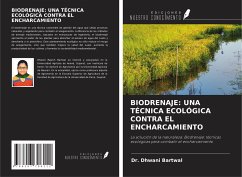 BIODRENAJE: UNA TÉCNICA ECOLÓGICA CONTRA EL ENCHARCAMIENTO - Bartwal, Dhwani