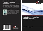 XYLANASE - Produzione e ottimizzazione