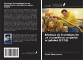 Técnicas de investigación de dispositivos cargados acoplados (CCDS)