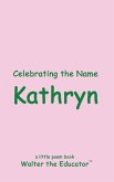 Celebrating the Name Kathryn