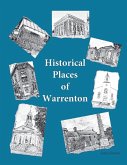 Historical Places of Warrenton Historical Places of Warrenton