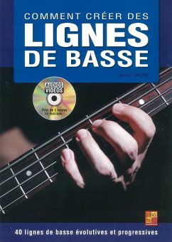 Cover Bruno Tauzin: Comment Créer Des Lignes De Basse Bass Guitar Buch + DVD