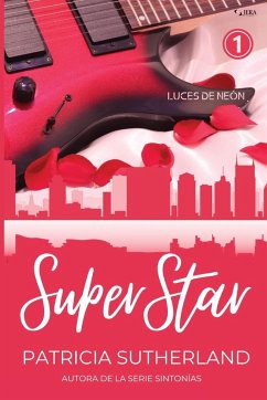 Superstar. Parte 1 - Sutherland, Patricia