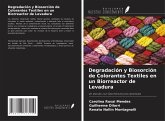 Degradación y Biosorción de Colorantes Textiles en un Biorreactor de Levadura