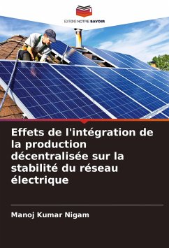 Effets de l'intégration de la production décentralisée sur la stabilité du réseau électrique - Nigam, Manoj Kumar