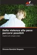 Dalla violenza alla pace: percorsi... - Bild 1